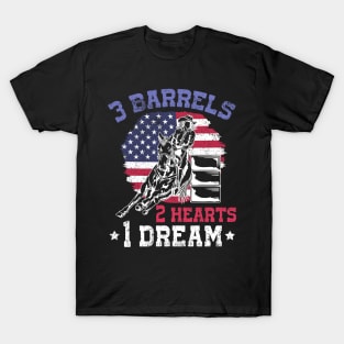 3 Barrels 2 Hearts 1 Dream I Horseback Riding T-Shirt